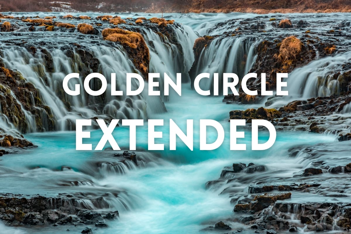 Private Golden Circle Extended Tour